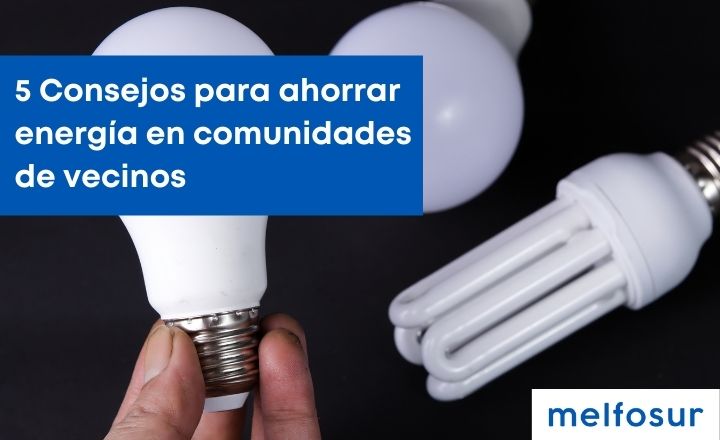 portada blog 5 Consejos para ahorrar energía en comunidades de vecinos