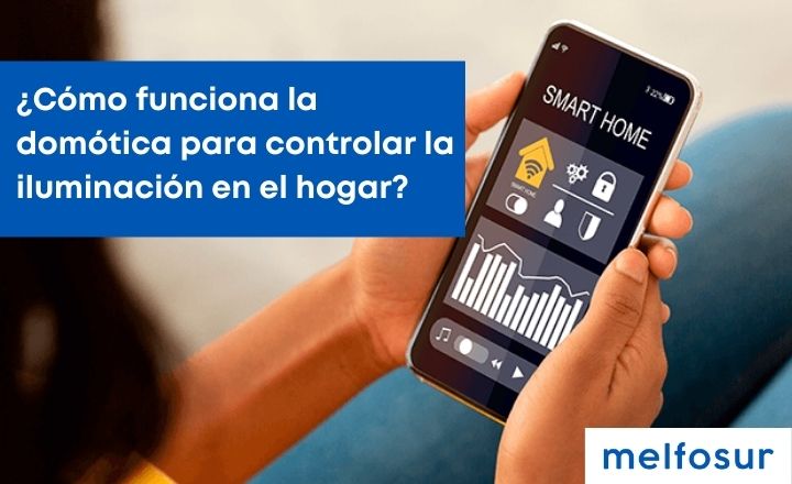 portada de blog ¿Cómo funciona la domótica para controlar la iluminación en el hogar