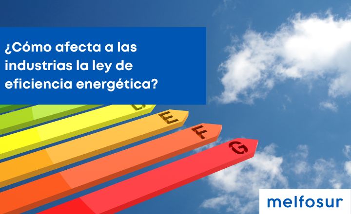 portada blog cómo afecta a las industrias la ley de eficiencia energética