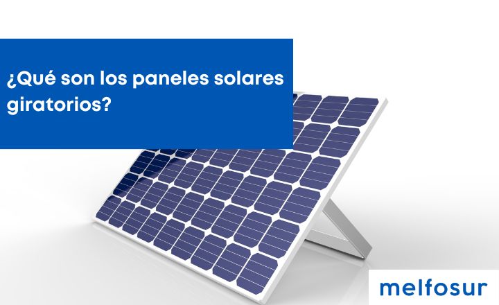 portada blog qué son los paneles solares giratorios